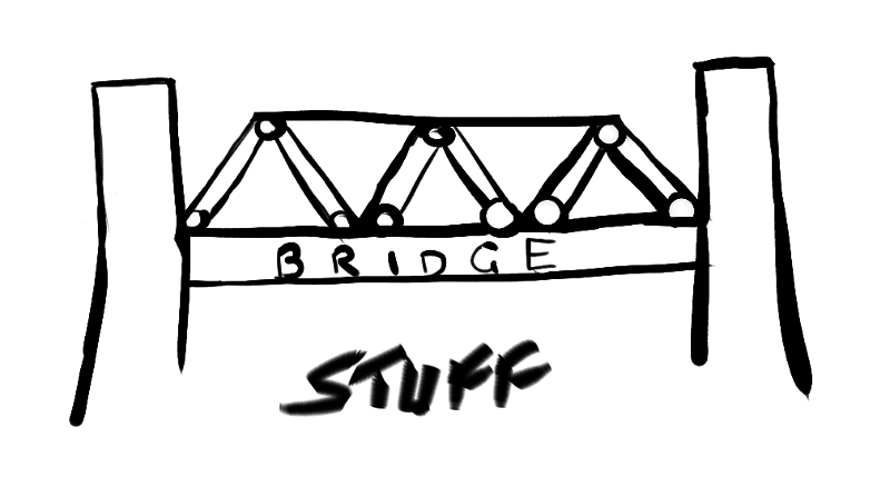 Drawing of bridge with the word stuff under it
